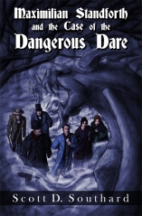Maximilian Standforth and the Case of the Dangerous Dare, cover