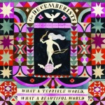 The-Decemberists-What-A-Terrible-World-What-A-Beautiful-World